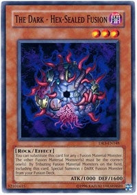 The Dark Hex Sealed Fusion (DR3-EN148)