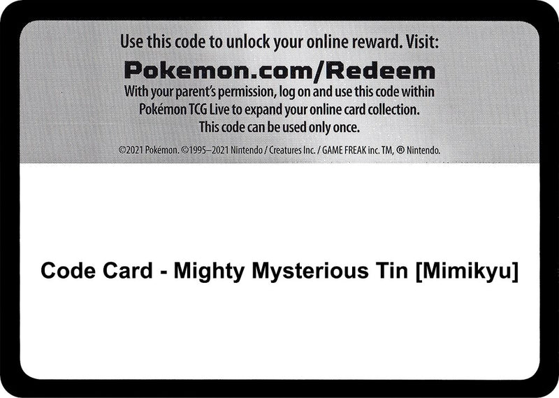 Code Card Mighty Mysterious Tin Mimikyu [MCAP]