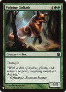 Vulpine Goliath (183) [LIST]