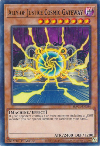 Ally of Justice Cosmic Gateway Duel Terminal (HAC1-EN084) [HAC1]