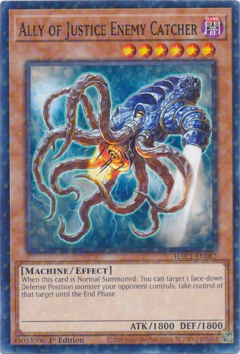 Ally of Justice Enemy Catcher Duel Terminal (HAC1-EN082) [HAC1]