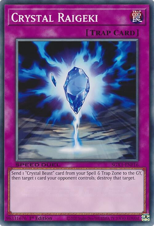 Crystal Raigeki (SGX1-ENF16)