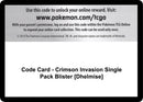 Code Card Crimson Invasion Single Pack Blister Dhelmise [SM04]