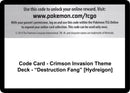 Code Card Crimson Invasion Theme Deck Destruction Fang Hydreigon [SM04]