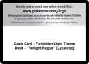 Code Card Forbidden Light Theme Deck Twilight Rogue Lycanroc [SM06]