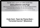 Code Card Team Up Theme Deck Torrential Cannon Blastoise [SM9]