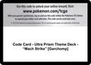Code Card Ultra Prism Theme Deck Mach Strike Garchomp [SM05]