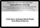 Code Card Unbroken Bonds Single Pack Blister Pikachu [SM10]