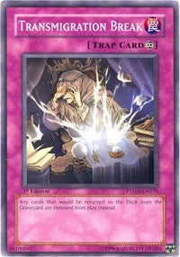 Transmigration Break (PTDN-EN079) [PTDN]