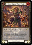 Image for Even Bigger Than That! (Yellow) [Flesh and Blood: Promo Cards]