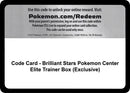 Code Card Brilliant Stars Pokemon Center Elite Trainer Box Exclusive [SWSH09]