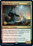 Black Market Tycoon (167) [PRE]