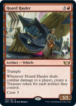 Hoard Hauler (109) [PPSNC]