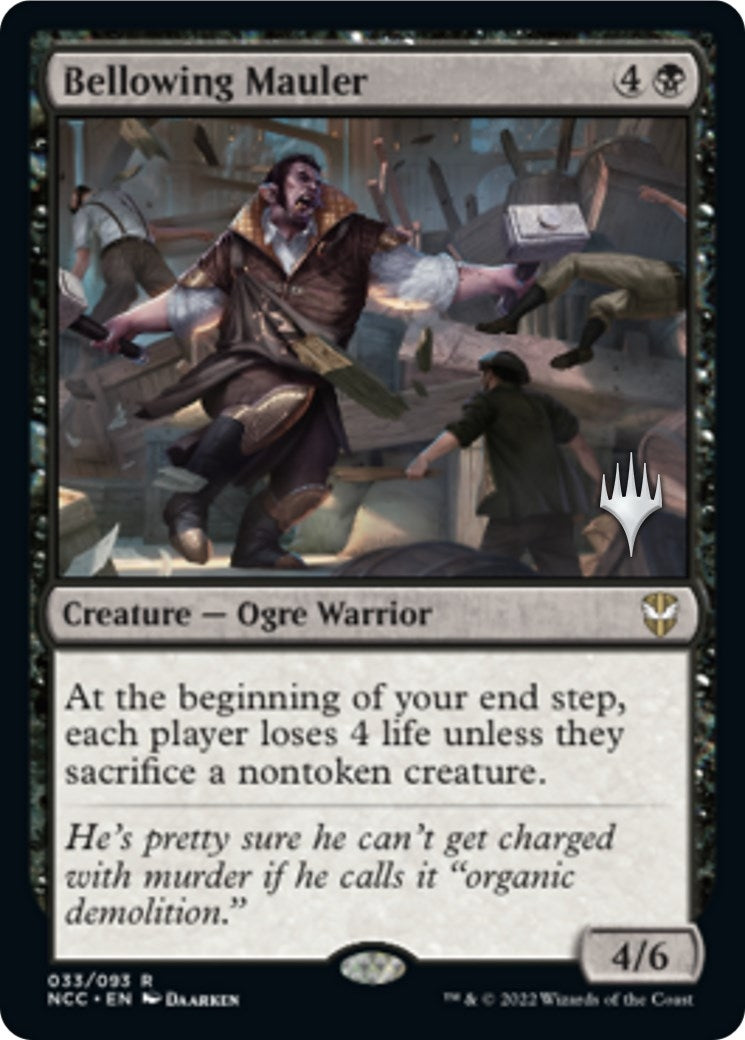 Bellowing Mauler (33) [PPSNC]