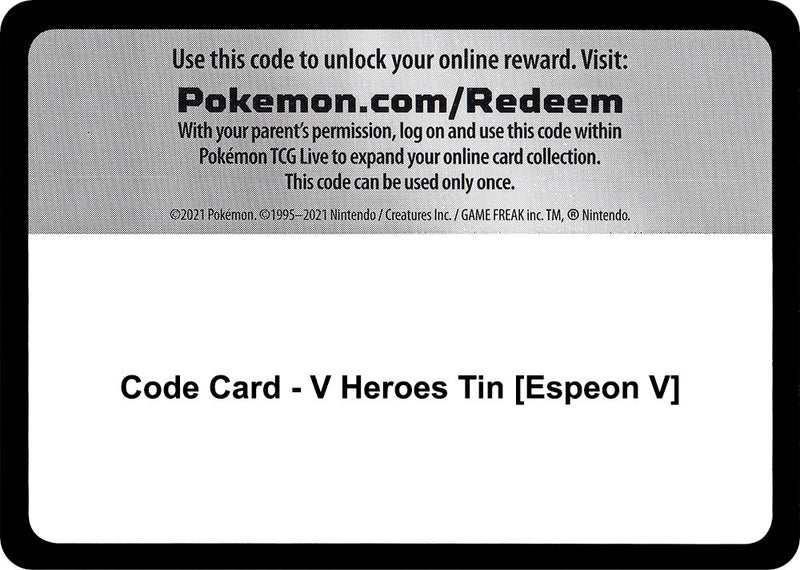 Code Card V Heroes Tin Espeon V [MCAP]