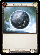 Image for Titanium Bauble (Dorinthea) [Classic Battles: Rhinar vs Dorinthea]