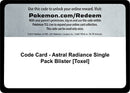 Code Card Astral Radiance Single Pack Blister Toxel [SWSH10]