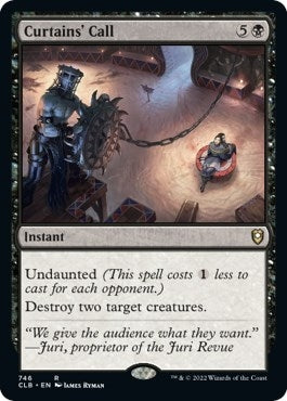 Curtains Call (746) [CLB]