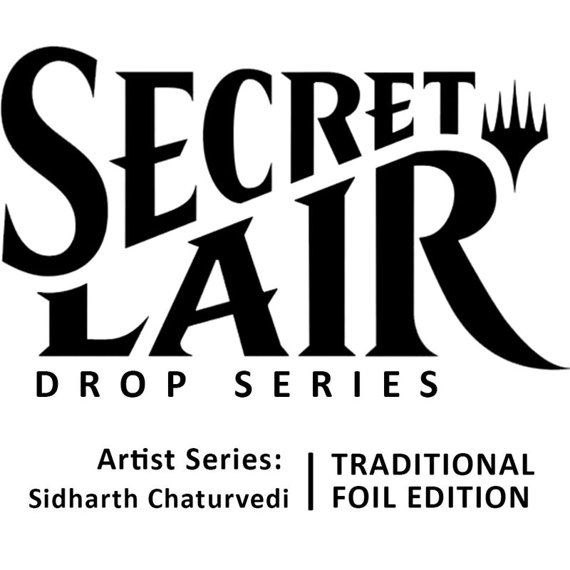 Secret Lair Drop Artist Series Sidharth Chaturvedi Traditional Foil Edition [SLD]