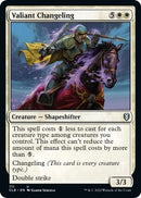 Valiant Changeling (711) [CLB]