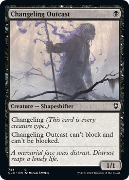 Changeling Outcast (743) [CLB]