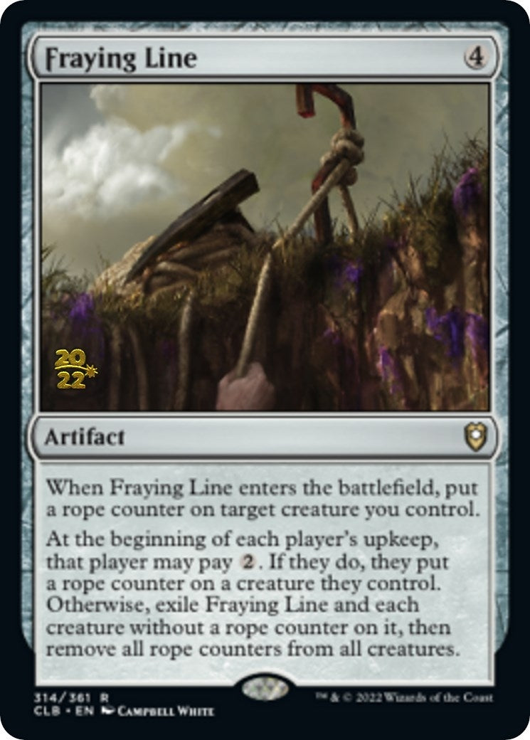 Fraying Line (314) [PRE]