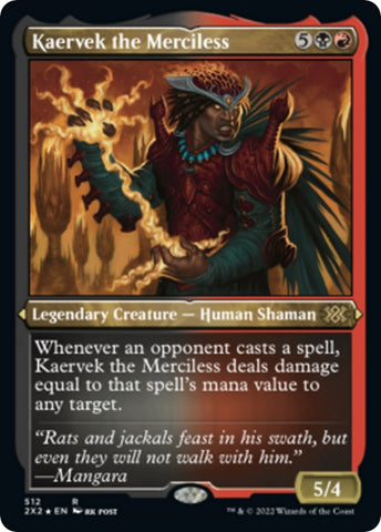 Kaervek the Merciless Foil Etched (512) [2X2]