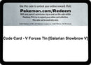 Code Card V Forces Tin Galarian Slowbrow V [MCAP]