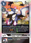 Image for Dorugamon (2022 Championship Offline Regional) [Online Champion] [Next Adventure]