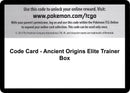 Code Card Ancient Origins Elite Trainer Box [AOR]