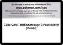 Code Card BREAKthrough 3 Pack Blister Celebi [BKT]