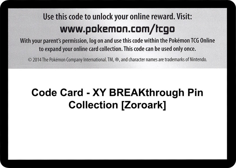 Code Card XY BREAKthrough Pin Collection Zoroark [BKT]