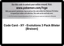 Code Card XY Evolutions 3 Pack Blister Braixen [EVO]