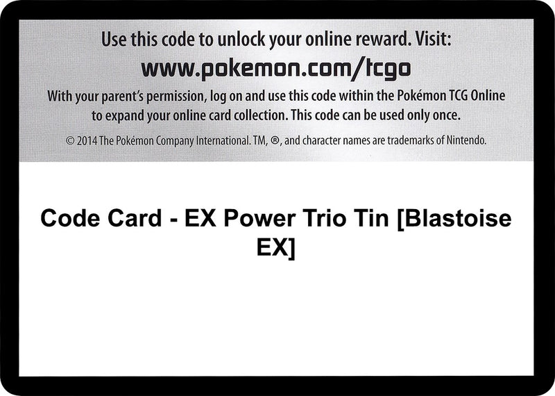 Code Card EX Power Trio Tin Blastoise EX [FFI]