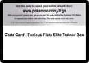 Code Card Furious Fists Elite Trainer Box [FFI]