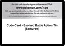 Code Card Evolved Battle Action Tin Samurott [EPO]