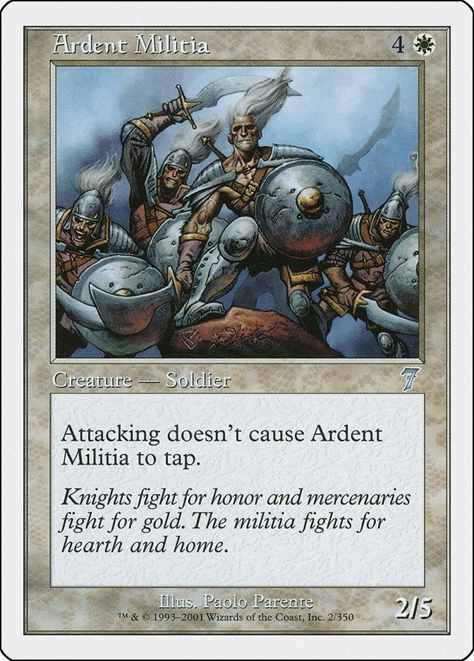 Ardent Militia [Seventh Edition]