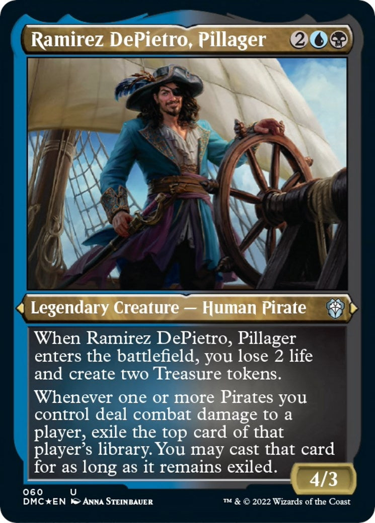 Ramirez DePietro, Pillager (Foil Etched) [Dominaria United Commander]
