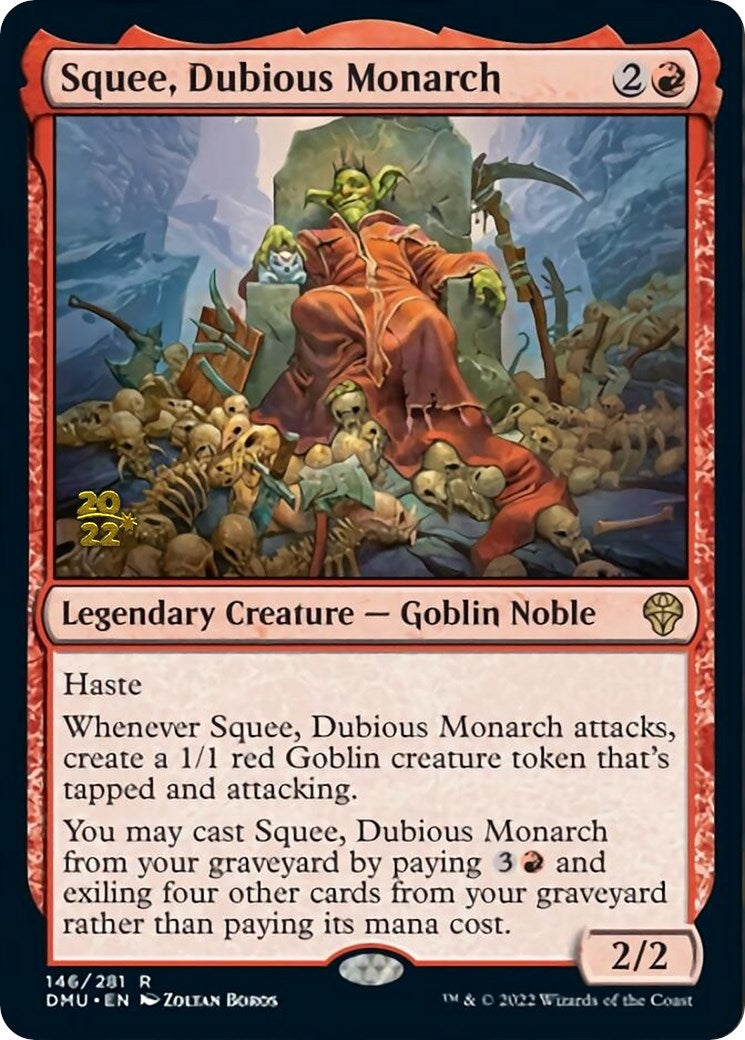 Squee Dubious Monarch (146) [PRE]