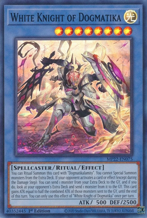 White Knight of Dogmatika (MP22-EN075) [MP22]