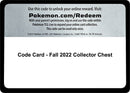 Code Card Fall 2022 Collector Chest [SWSH12]