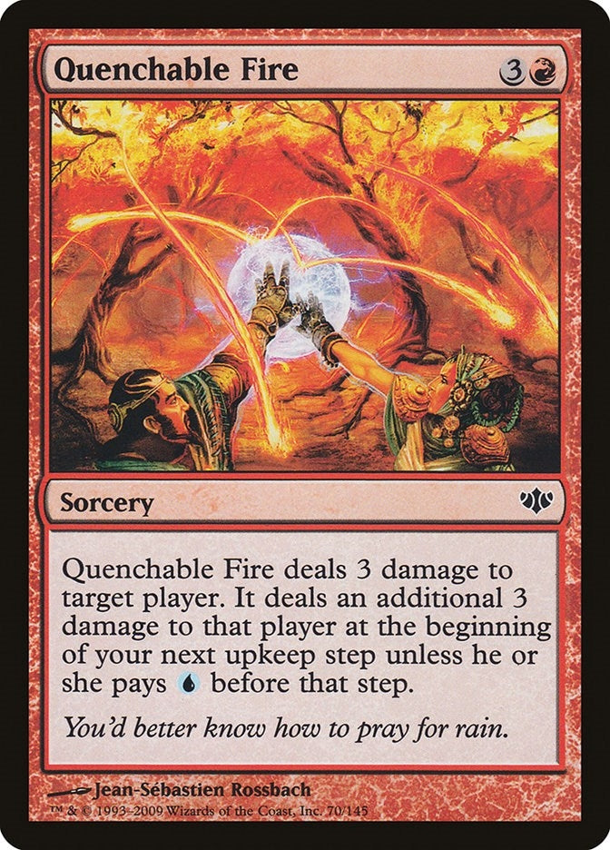 Quenchable Fire (70) [CON]