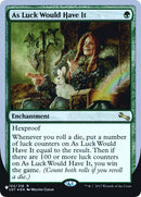 As Luck Would Have It (102) [LIST]