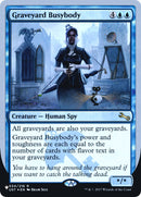 Graveyard Busybody (34) [LIST]