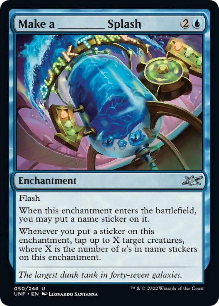 Make a _____ Splash (50) [UNF]