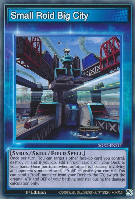Small Roid Big City (SGX2-ENS12) [SGX2]