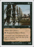 Wall of Bone [Seventh Edition]