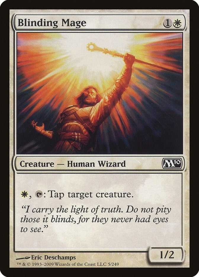 Blinding Mage (5) [M10]
