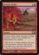 Seismic Strike (154) [M10]