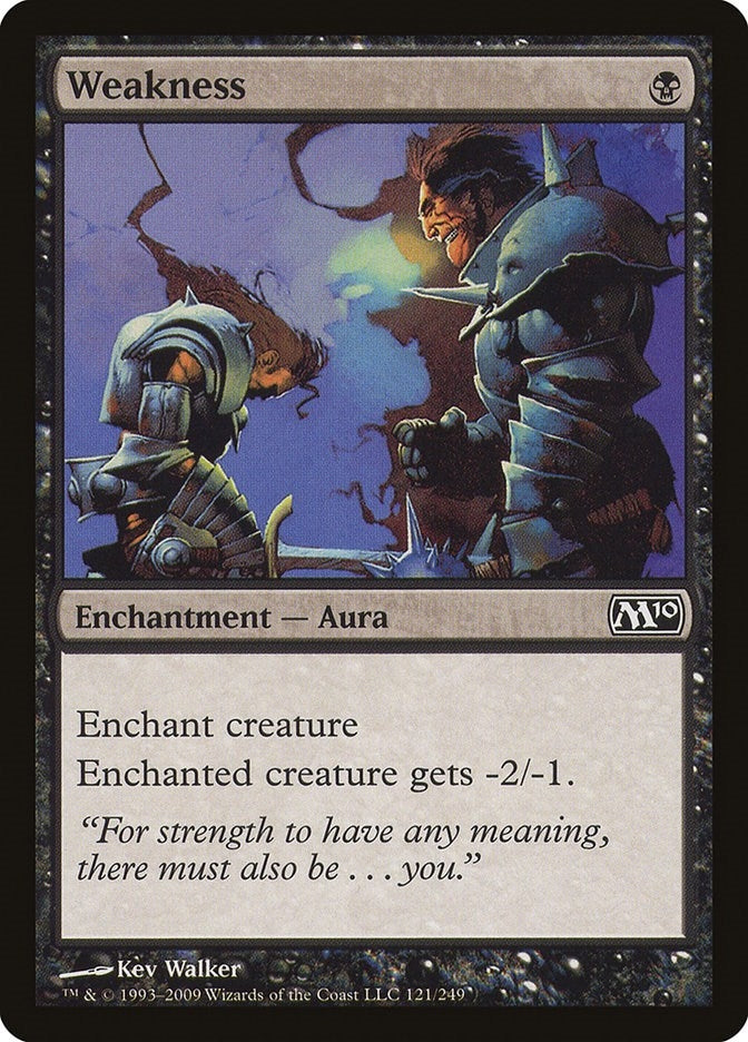 Weakness (121) [M10]